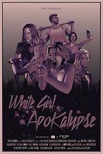 Watch White Girl Apokalypse Megavideo