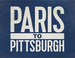 Watch Paris to Pittsburgh Megavideo