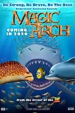 Watch Magic Arch 3D Megavideo