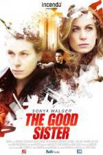 Watch The Good Sister Megavideo