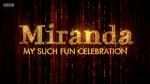 Watch Miranda: My Such Fun Celebration Megavideo