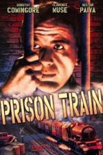 Watch Prison Train Megavideo