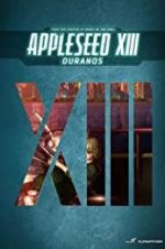 Watch Appleseed XIII: Ouranos Megavideo