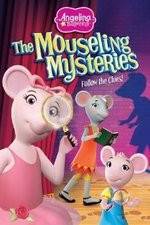 Watch Angelina Ballerina: The Mousling Mysteries Megavideo