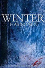 Watch Winter Has No Sun Megavideo