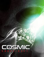 Watch Cosmic Conspiracy Megavideo