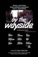 Watch By the Wayside Megavideo