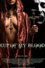 Watch Cup of My Blood Megavideo