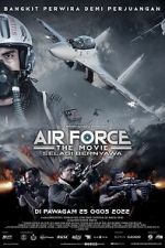 Watch Air Force: The Movie - Selagi Bernyawa Megavideo