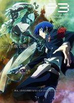 Watch Persona 3 the Movie: #1 Spring of Birth Megavideo