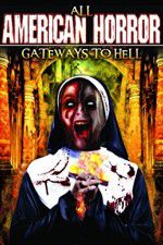 Watch All American Horror: Gateways to Hell Megavideo