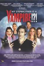 Watch My Stepbrother Is a Vampire Megavideo