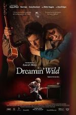 Watch Dreamin\' Wild Megavideo