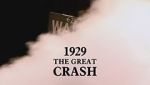 Watch 1929: The Great Crash Megavideo