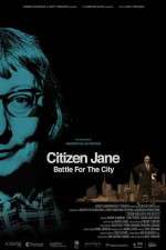 Watch Citizen Jane Battle for the City Megavideo