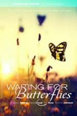 Watch Waiting for Butterflies Megavideo