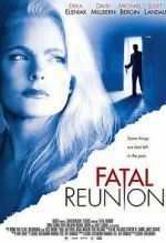 Watch Fatal Reunion Megavideo