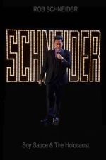 Watch Rob Schneider: Soy Sauce and the Holocaust (TV Special 2013) Megavideo