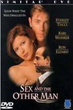 Watch Sex & the Other Man Megavideo