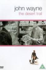 Watch The Desert Trail Megavideo