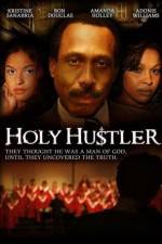 Watch Holy Hustler Megavideo