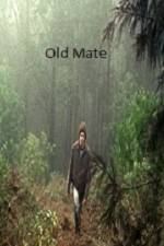 Watch Old Mate Megavideo