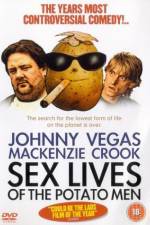 Watch Sex Lives of the Potato Men Megavideo
