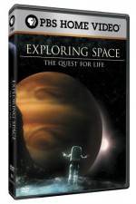 Watch Exploring Space The Quest for Life Megavideo