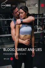 Watch Blood Sweat and Lies Megavideo