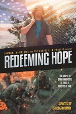 Watch Redeeming Hope Megavideo