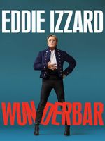 Watch Eddie Izzard: Wunderbar (TV Special 2022) Megavideo