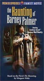 Watch The Haunting of Barney Palmer Megavideo