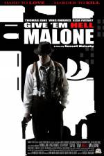 Watch Give 'em Hell Malone Megavideo