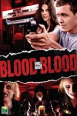 Watch Blood Will Have Blood Megavideo