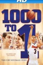 Watch 1000 to 1: The Cory Weissman Story Megavideo