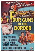 Watch Four Guns to the Border Megavideo