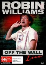 Watch Robin Williams: Off the Wall Megavideo