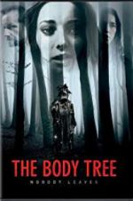 Watch The Body Tree Megavideo
