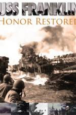 Watch USS Franklin Honor Restored Megavideo