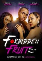 Watch Forbidden Fruit: First Bite Megavideo