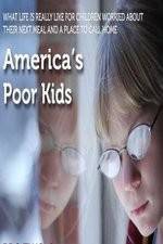 Watch America's Poor Kids Megavideo