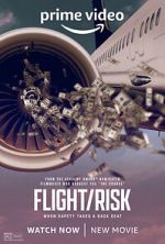 Watch Flight/Risk Megavideo