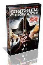 Watch Come Hell or Highwater Megavideo