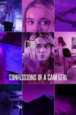 Watch Confessions of a Cam Girl Megavideo