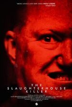 Watch The Slaughterhouse Killer Megavideo