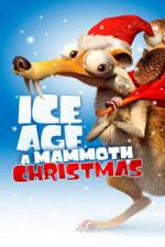 Watch Ice Age A Mammoth Christmas Megavideo