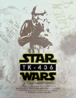 Watch TK-436: A Stormtrooper Story (Short 2016) Megavideo