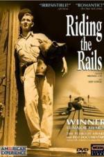 Watch Riding the Rails Megavideo