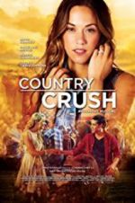 Watch Country Crush Megavideo