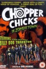 Watch Chopper Chicks in Zombietown Megavideo